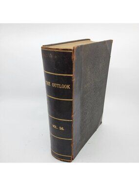 The Outlook (Vol. 56) Bound Weekly Magazine May-Aug 1897 Illustrations Photos